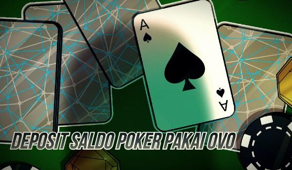 word image 73 1 - Depo Saldo Judi Online Poker Pakai OVO Pasti Hemat dan Untung